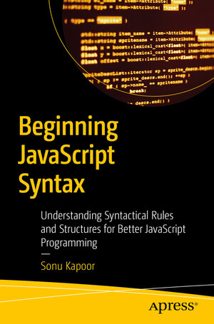 Buchcover Beginning JavaScript Syntax | Sonu Kapoor | EAN 9798868814594 | ISBN 979-8-86881459-4 | ISBN 979-8-86881459-4