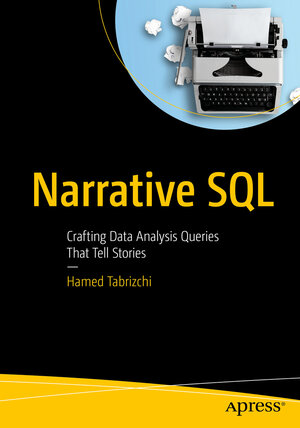 Buchcover Narrative SQL | Hamed Tabrizchi | EAN 9798868815591 | ISBN 979-8-86881559-1 | ISBN 979-8-86881559-1