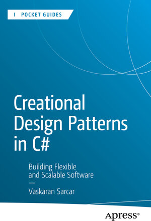 Buchcover Creational Design Patterns in C# | Vaskaran Sarcar | EAN 9798868815676 | ISBN 979-8-86881567-6 | ISBN 979-8-86881567-6