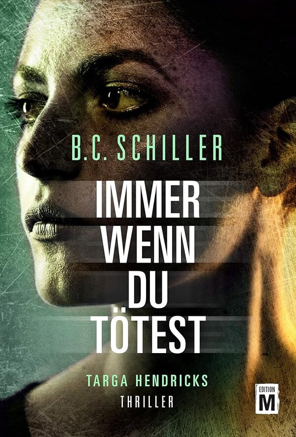 Immer Wenn Du Tötest | B.C. Schiller | Taschenbuch | ISBN 9782496705232