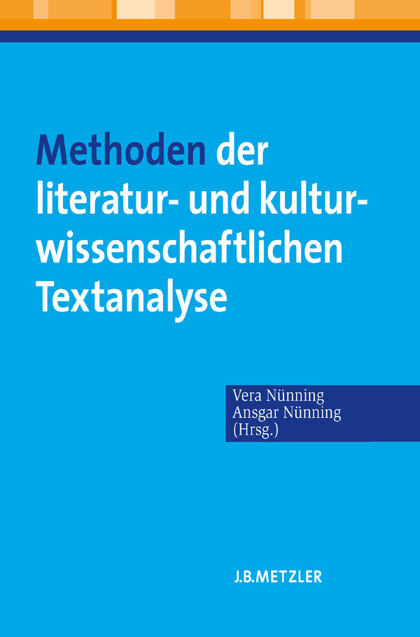 Methoden Der Literatur- Und Kulturwissenschaftlichen Textanalyse ...