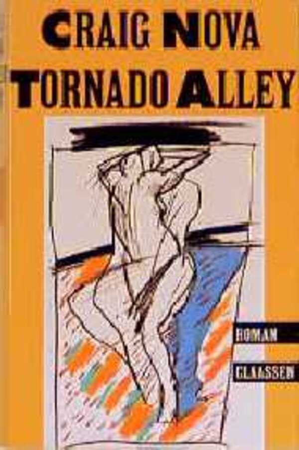 Tornado Alley | Craig Nova | Hardcover | EAN 9783546471756 | ISBN 354647175X
