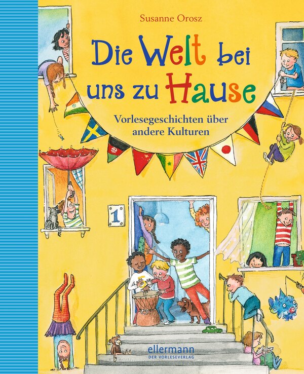 Die Welt bei uns zu Hause Susanne Orosz Hardcover