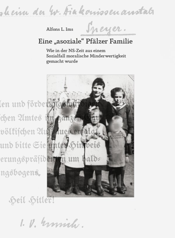 Eine „asoziale“ Pfälzer Familie Alfons L. Ims Hardcover ISBN 978