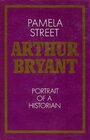 Buchcover Arthur Bryant: Portrait of a Historian