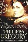 Buchcover The Virgin's Lover. Philippa Gregory