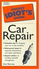 Buchcover Pocket Idiot's Guide to Car Repair (Complete Idiot's Guide to S.)