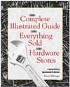 Buchcover The Complete Illustrated Guide to Everything Sold in Hardware Stores