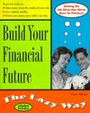 Buchcover Build Your Financial Future: The Lazy Way (The Lazy Way Series)