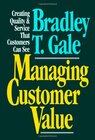 Buchcover Managing Customer Value: Creating Quality and Service That Customers Can See
