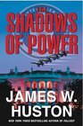 Buchcover The Shadows of Power: A Novel