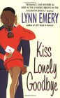 Buchcover Kiss Lonely Goodbye