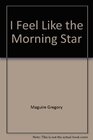 Buchcover I feel like the Morning Star
