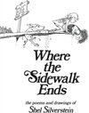 Buchcover Where the Sidewalk Ends. Shel Silverstein