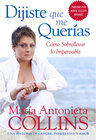 Buchcover Dijiste Que Me Querías. Maria A. Collins
