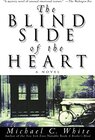 Buchcover The Blind Side of the Heart: A Novel