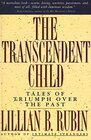 Buchcover The Transcendent Child: Tales of Triumph Over the Past