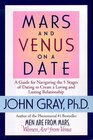Buchcover Mars and Venus on a Date: A Guide to Navigating the 5 Stages of Dating to Create a Loving and Lasting Relationship