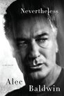Buchcover Nevertheless. Alec Baldwin