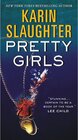 Buchcover Pretty Girls, English edition. Karin Slaughter
