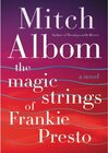 Buchcover The Magic Strings of Frankie Presto. Mitch Albom