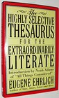 Buchcover The Highly Selective Thesaurus for the Extraordinarily Literate (Highly Selective Reference)