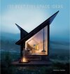 Buchcover 150 Best Tiny Space Ideas. Francesc Zamora
