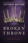Buchcover Broken Throne. Victoria Aveyard