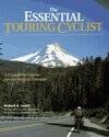 Buchcover The Essential Touring Cyclist: A Complete Course for the Bicycle Traveler