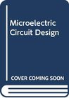 Buchcover Microelectronic Circuit Design International Edition (The McGraw-Hill Series in Electrical & Computer Engineering)