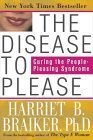 Buchcover The Disease to Please: Curing the People-Pleasing Syndrome