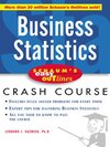 Buchcover Schaum's Easy Outline of Busines Statistics: Based on Schaum's Outline of Theory and Problems of Business Statistics, Th