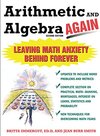 Buchcover Arithmetic and Algebra Again, 2/e: Leaving Math Anxiety Behind Forever (English Edition)