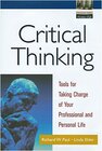 Buchcover Critical Thinking. Tools for Taking Charge of Your Professional and Personal Life