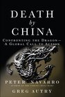 Buchcover Death by China. Greg Autry, Peter Navarro