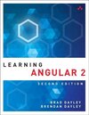 Buchcover Learning Angular 2. Brad Dayley, Brendan Dayley, Caleb Dayley