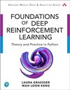 Buchcover Foundations of Deep Reinforcement Learning. Keng Wah Loon, Laura Graesser