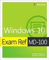 Buchcover Exam Ref MD-100 Windows 10, 1/e. Andrew Bettany, Andrew Warren