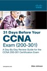 Buchcover 31 Days Before your CCNA Exam: A Day-By-Day Review Guide for the CCNA 200-301 Certification Exam
