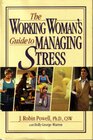 Buchcover The Working Woman's Guide to Managing Stress