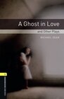 Buchcover Oxford Bookworms - Playscripts / 6. Schuljahr, Stufe 2 - A Ghost in Love and other Plays