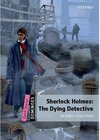 Buchcover Dominoes Quick Starter: Sherlock Holmes: The Dying Detective. Arthur Conan Doyle