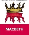 Buchcover Oxford School Shakespeare - Fourth Edition / Ab 11. Schuljahr - Macbeth