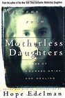 Buchcover Letter From Motherless Daughters: Words Of Courage, Grief, And Healing