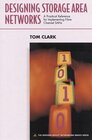 Buchcover Designing Storage Area Networks: A Practical Reference for Implementing Fibre Channel SANs