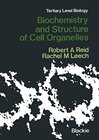 Buchcover Biochemistry and Structure of Cell Organelles (Tertiary Level Biology)