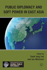 Buchcover Public Diplomacy and Soft Power in East Asia
