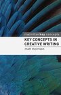 Buchcover Key Concepts in Creative Writing