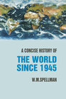 Buchcover A Concise History of the World Since 1945