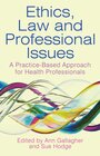 Buchcover Ethics, Law and Professional Issues